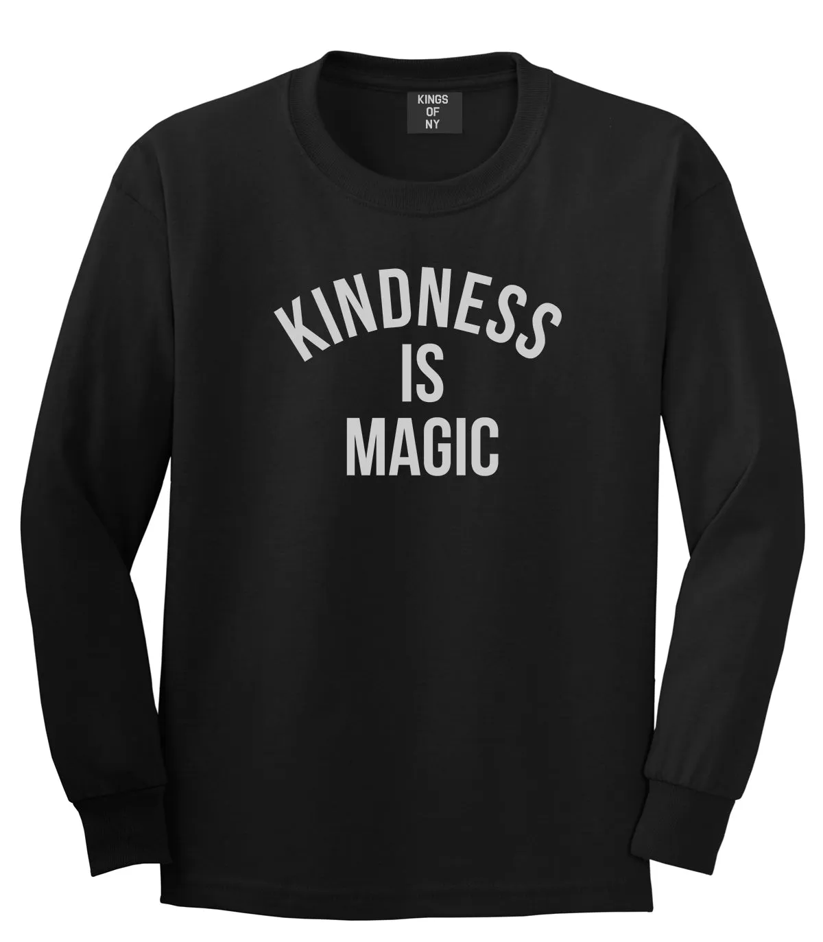 Kindess Is Magic Mens Long Sleeve T-Shirt